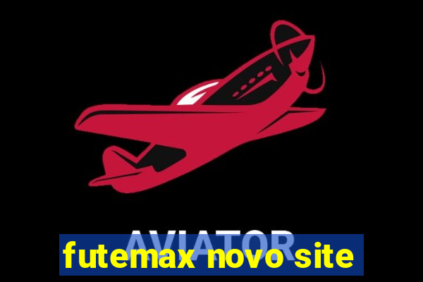 futemax novo site