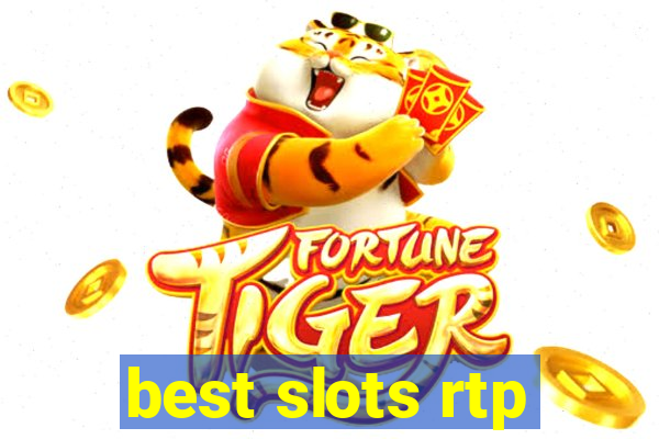 best slots rtp