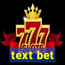 text bet