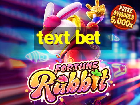 text bet