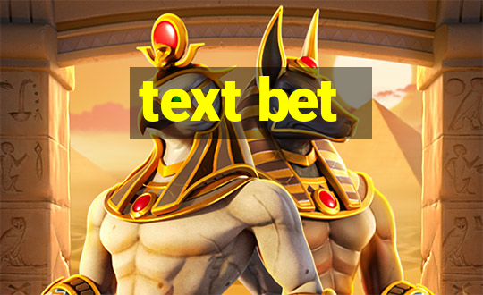 text bet