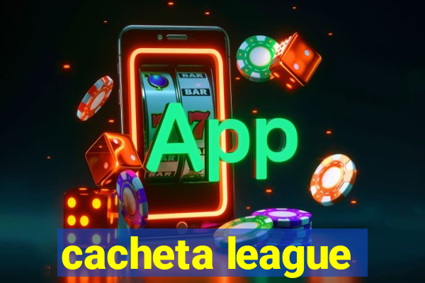 cacheta league