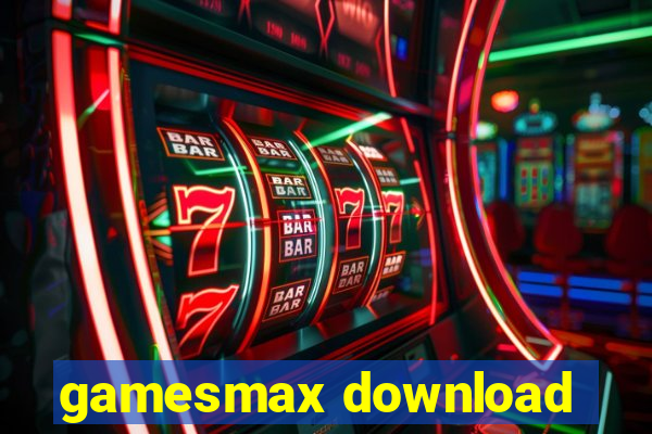 gamesmax download