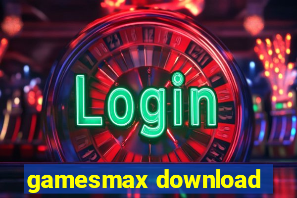 gamesmax download