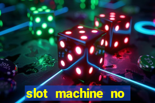 slot machine no deposit bonus