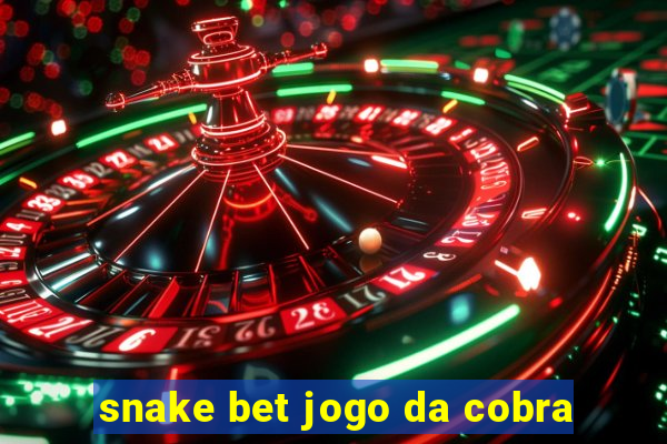 snake bet jogo da cobra