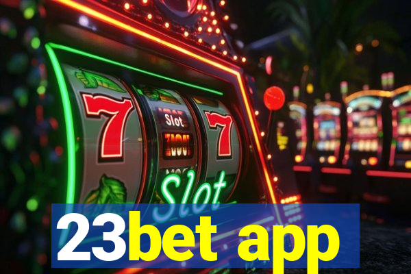 23bet app