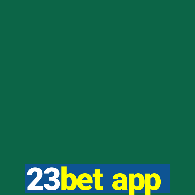 23bet app