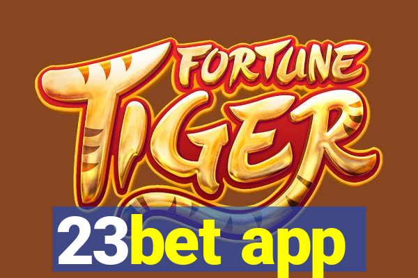 23bet app