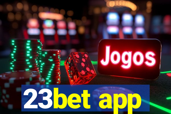 23bet app