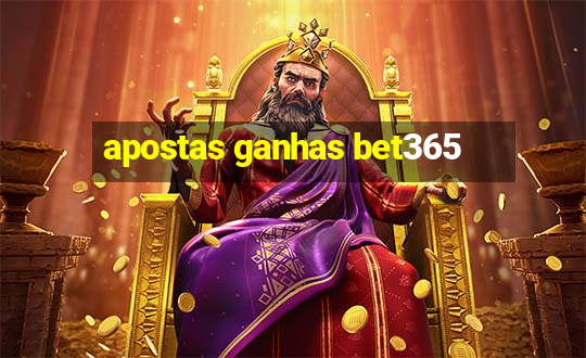 apostas ganhas bet365