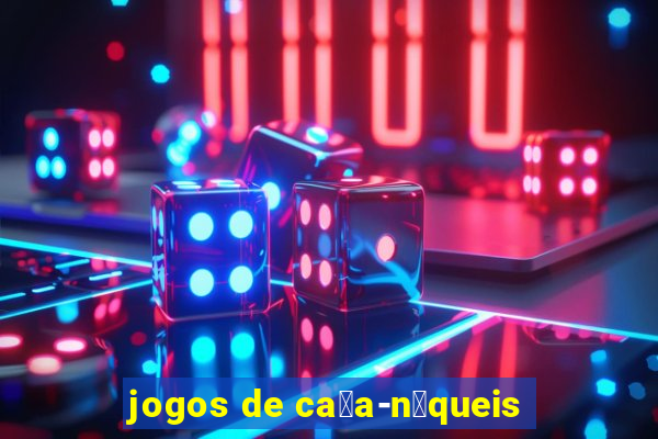 jogos de ca莽a-n铆queis