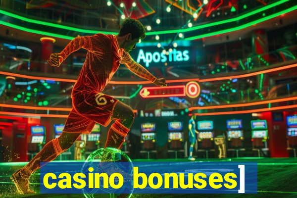 casino bonuses]