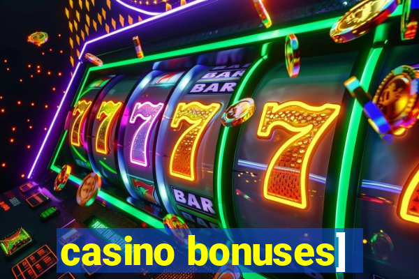 casino bonuses]