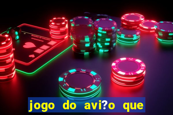 jogo do avi?o que ganha dinheiro aposta