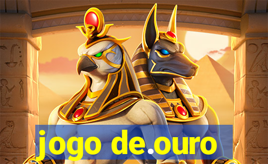 jogo de.ouro