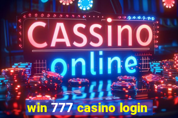 win 777 casino login