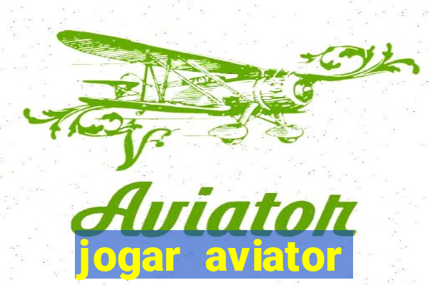 jogar aviator online grátis betano