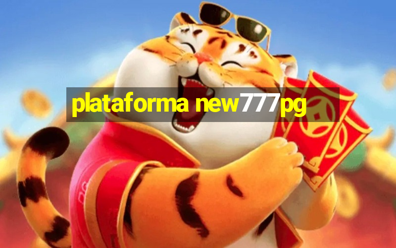 plataforma new777pg