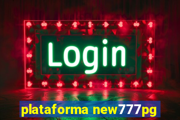 plataforma new777pg