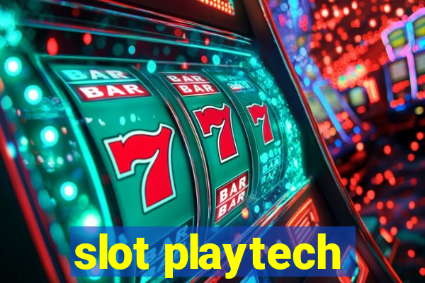 slot playtech