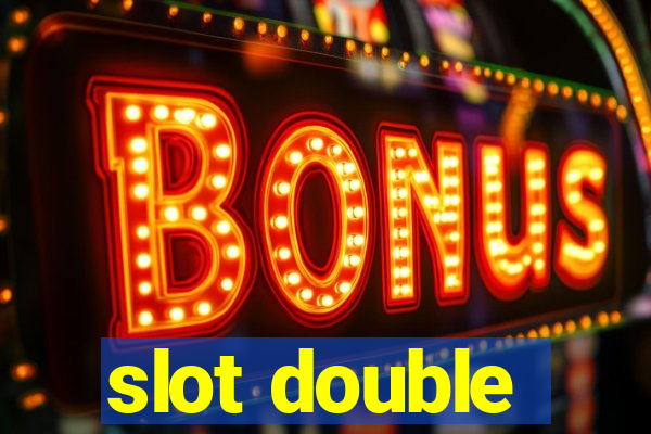 slot double