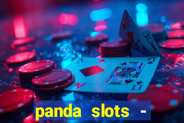 panda slots - vegas casino 777