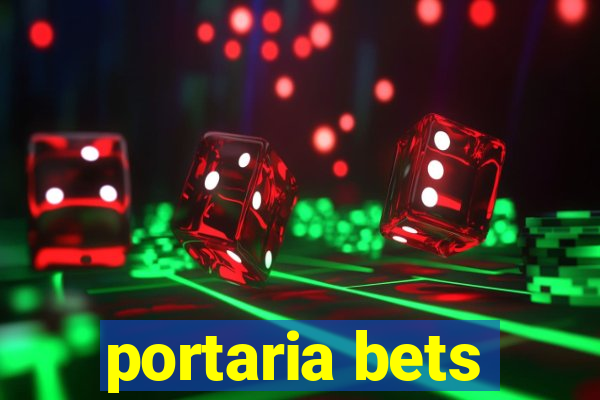 portaria bets