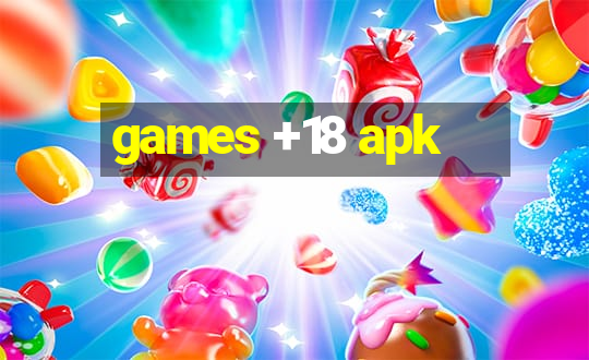 games +18 apk