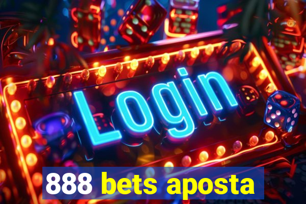 888 bets aposta