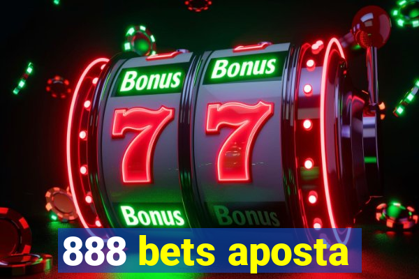 888 bets aposta