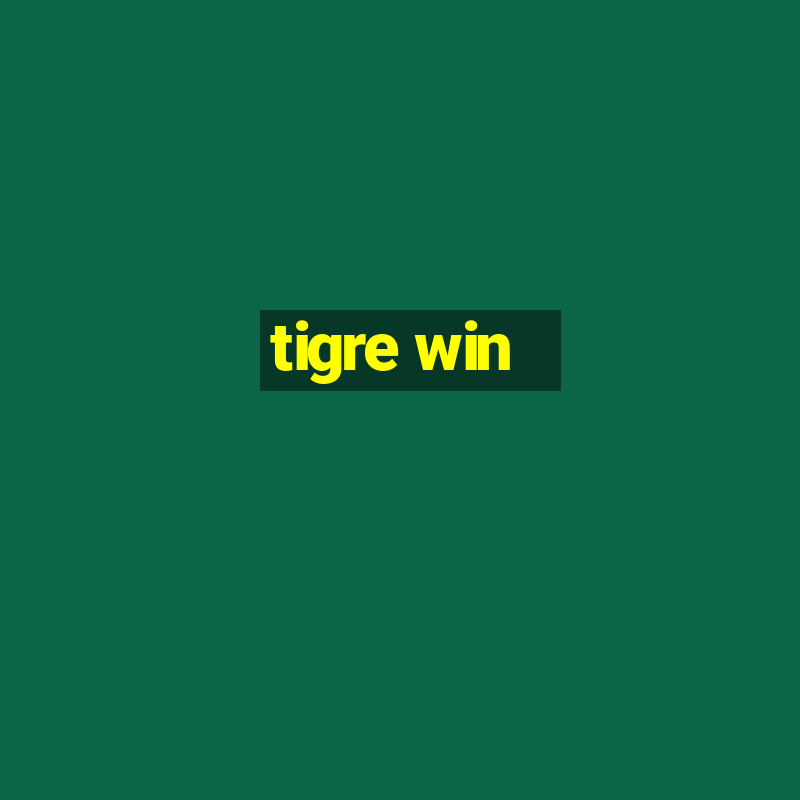 tigre win