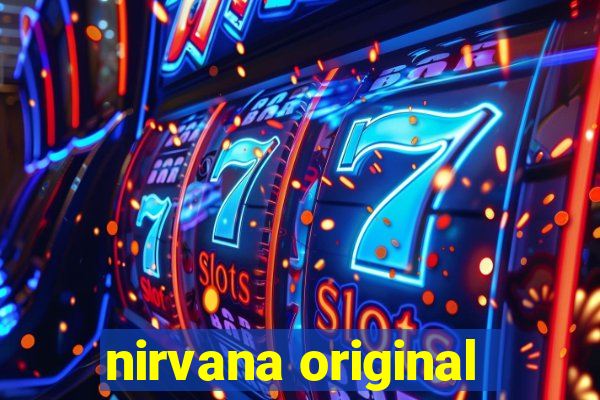 nirvana original