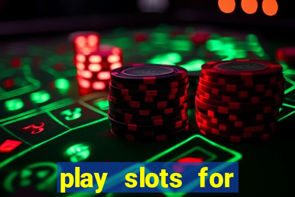 play slots for free no download