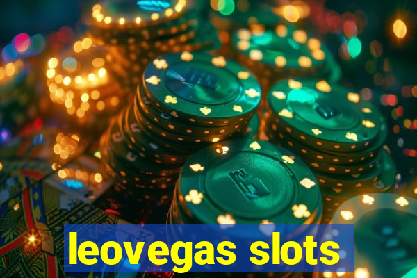 leovegas slots