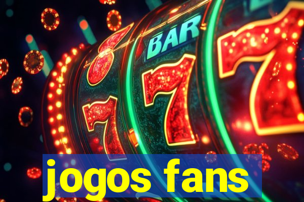 jogos fans