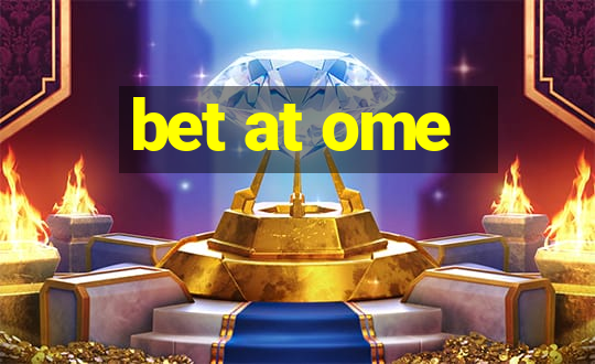 bet at ome