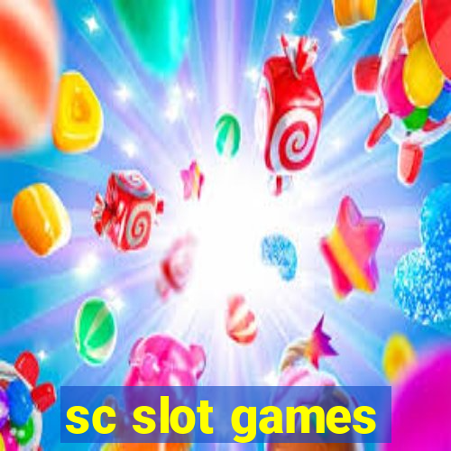 sc slot games