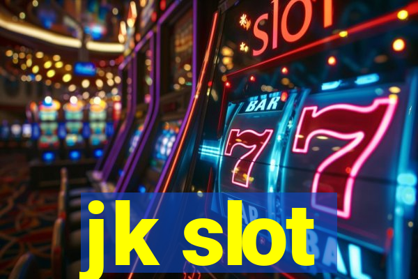 jk slot