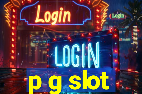 p g slot