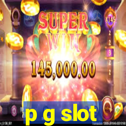 p g slot