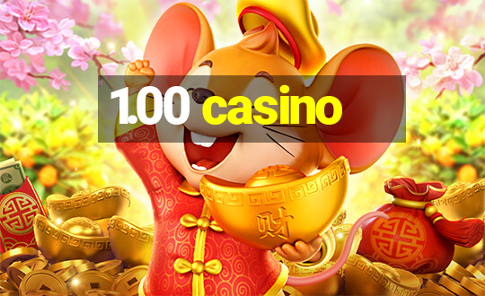 1.00 casino