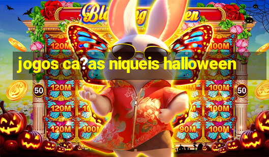 jogos ca?as niqueis halloween