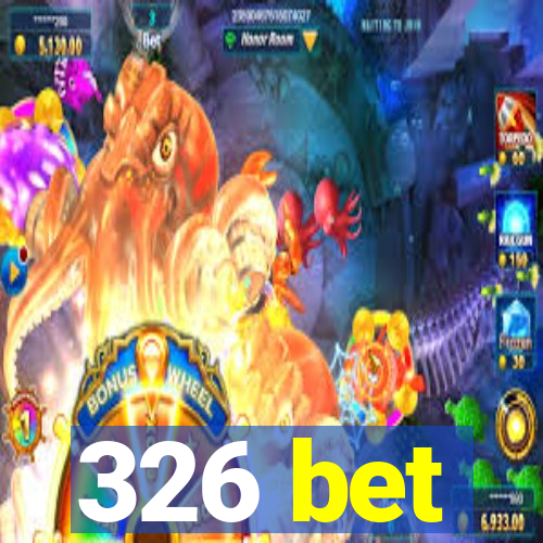 326 bet