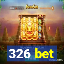 326 bet