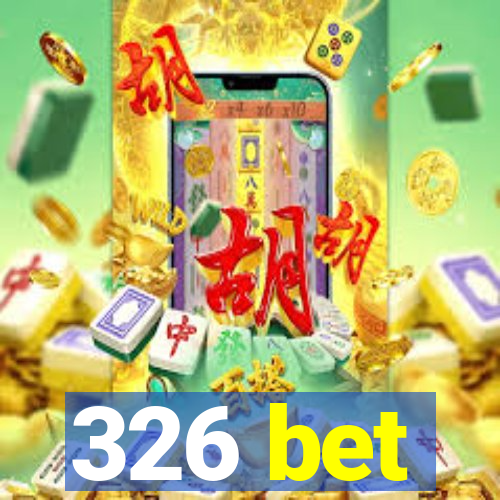 326 bet