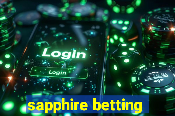 sapphire betting