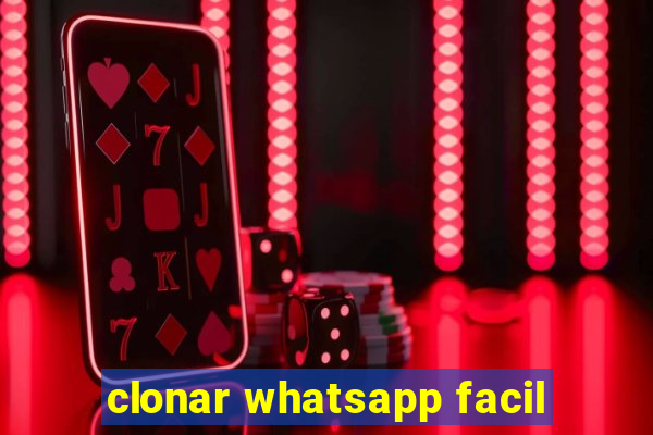 clonar whatsapp facil