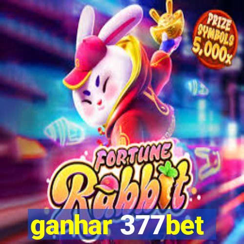 ganhar 377bet