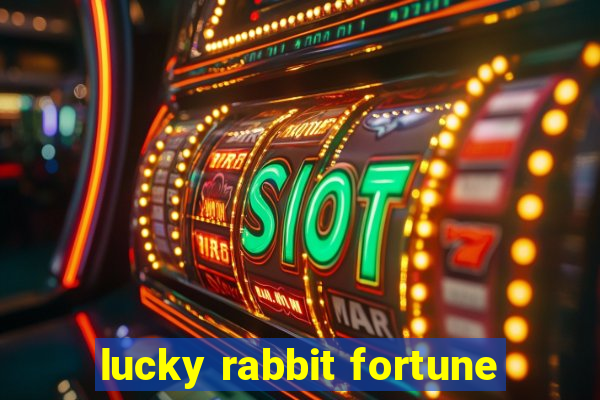 lucky rabbit fortune